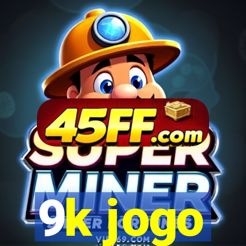 9k jogo